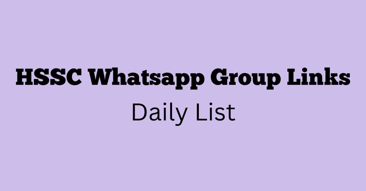 HSSC Whatsapp Group Links Daily List