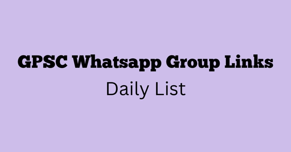 GPSC Whatsapp Group Links Daily List