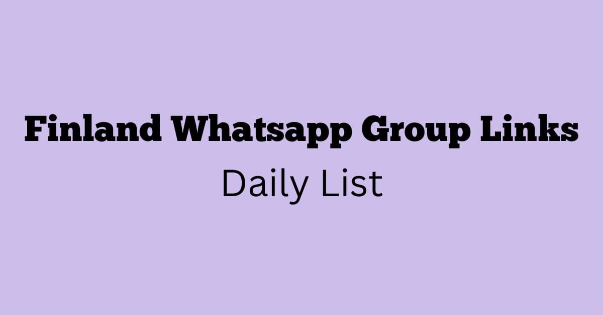 Finland Whatsapp Group Links Daily List