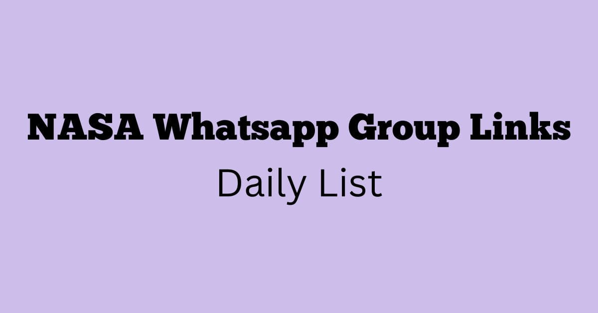 NASA Whatsapp Group Links Daily List