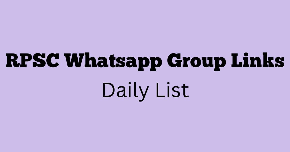 RPSC Whatsapp Group Links Daily List