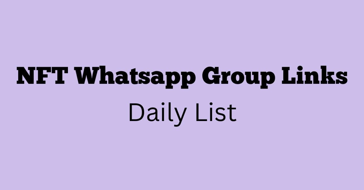 NFT Whatsapp Group Links Daily List