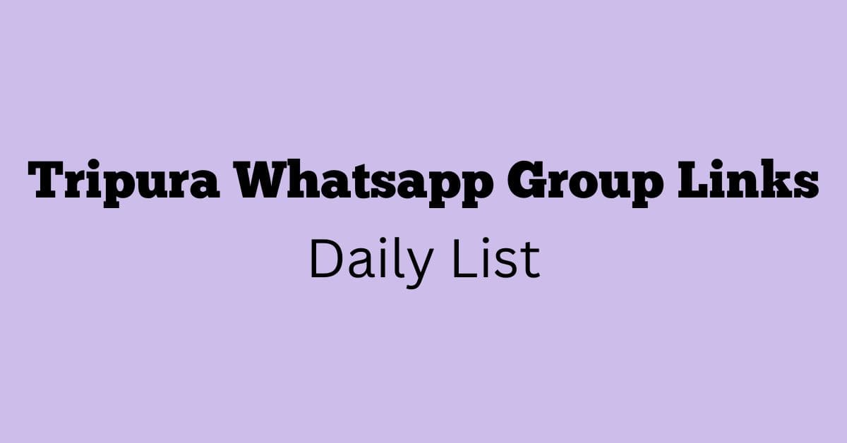 Tripura Whatsapp Group Links Daily List