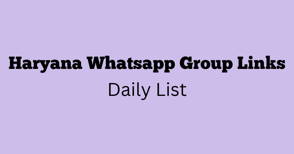 Haryana Whatsapp Group Links Daily List