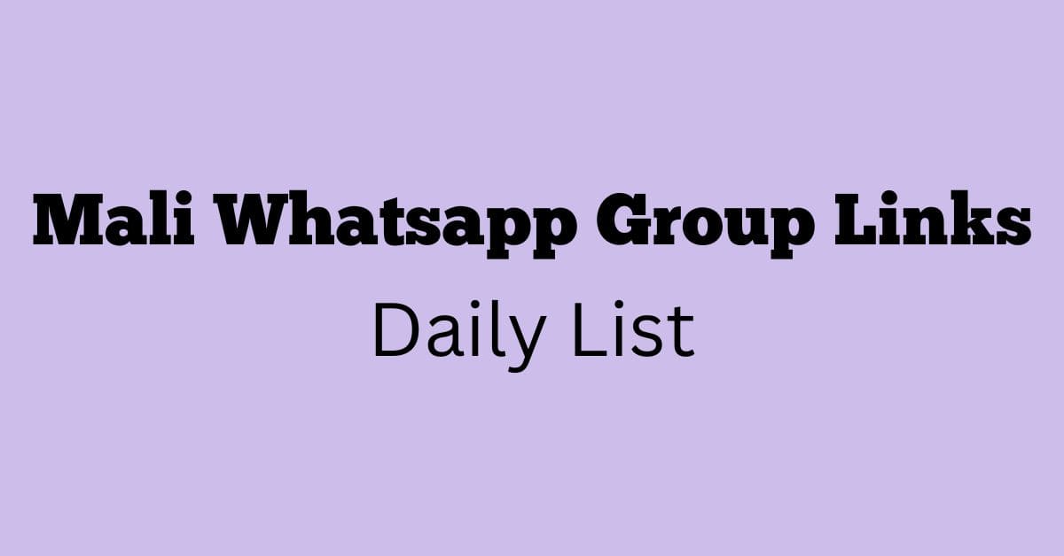 Mali Whatsapp Group Links Daily List