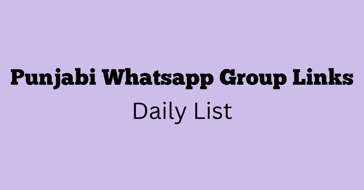 Punjabi Whatsapp Group Links Daily List