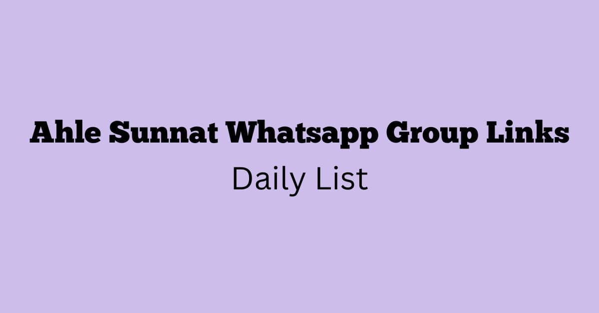 Ahle Sunnat Whatsapp Group Links Daily List