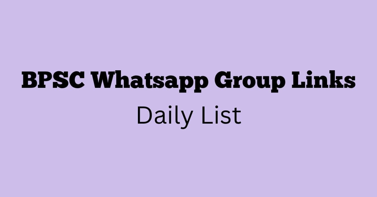 BPSC Whatsapp Group Links Daily List