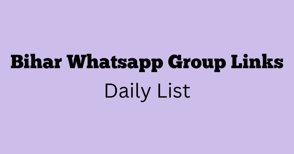 Bihar Whatsapp Group Links Daily List