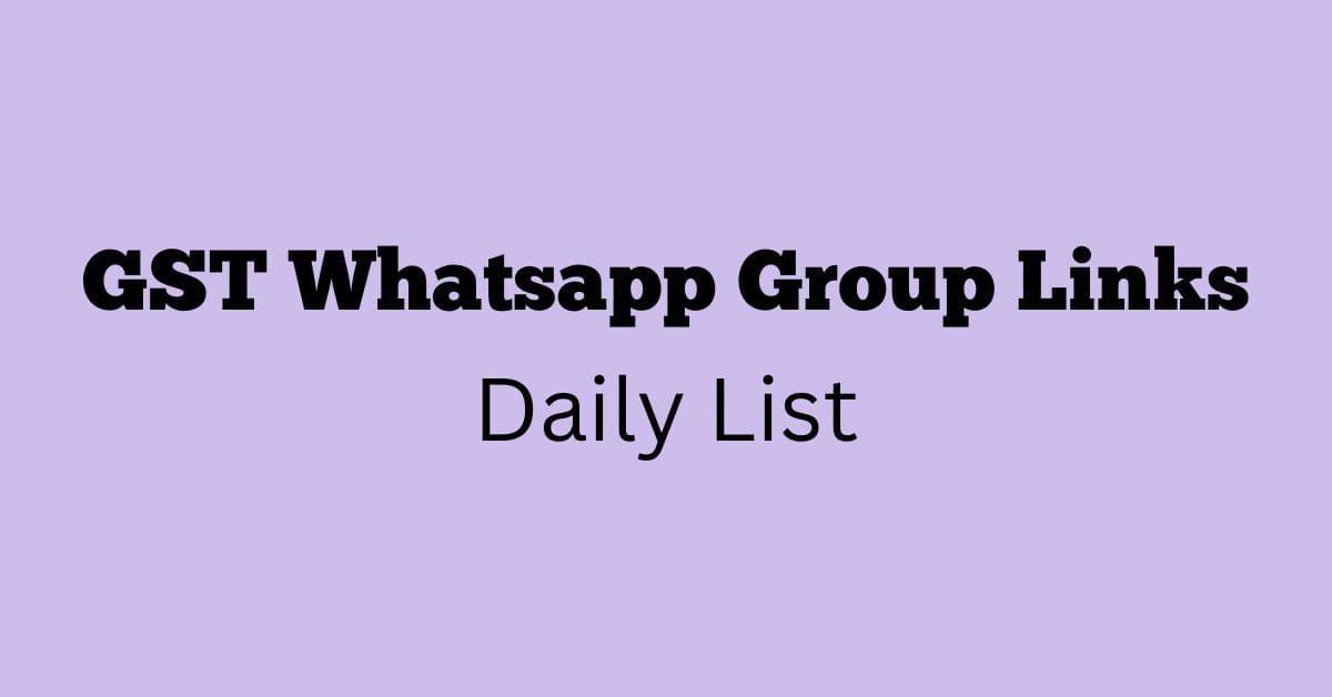 GST Whatsapp Group Links Daily List
