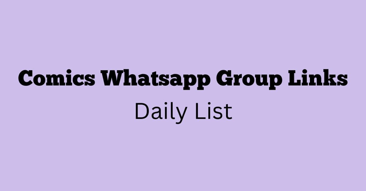 Comics Whatsapp Group Links Daily List