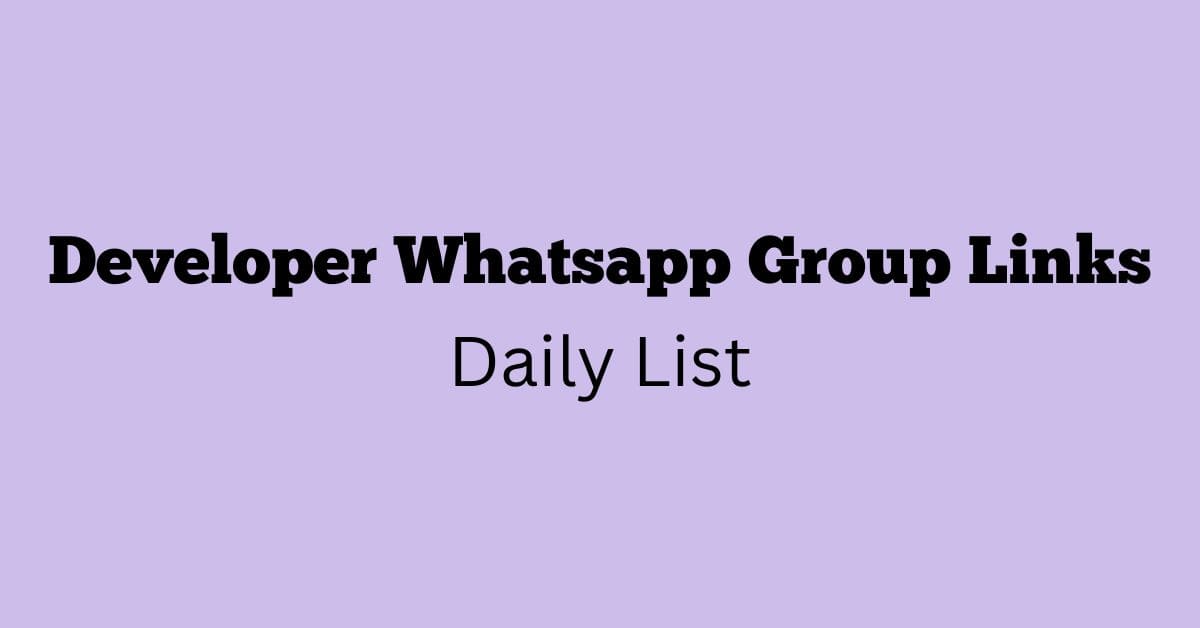 Developer Whatsapp Group Links Daily List