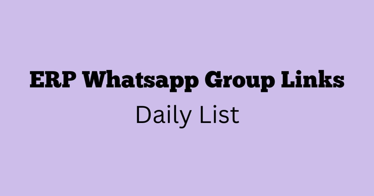 ERP Whatsapp Group Links Daily List