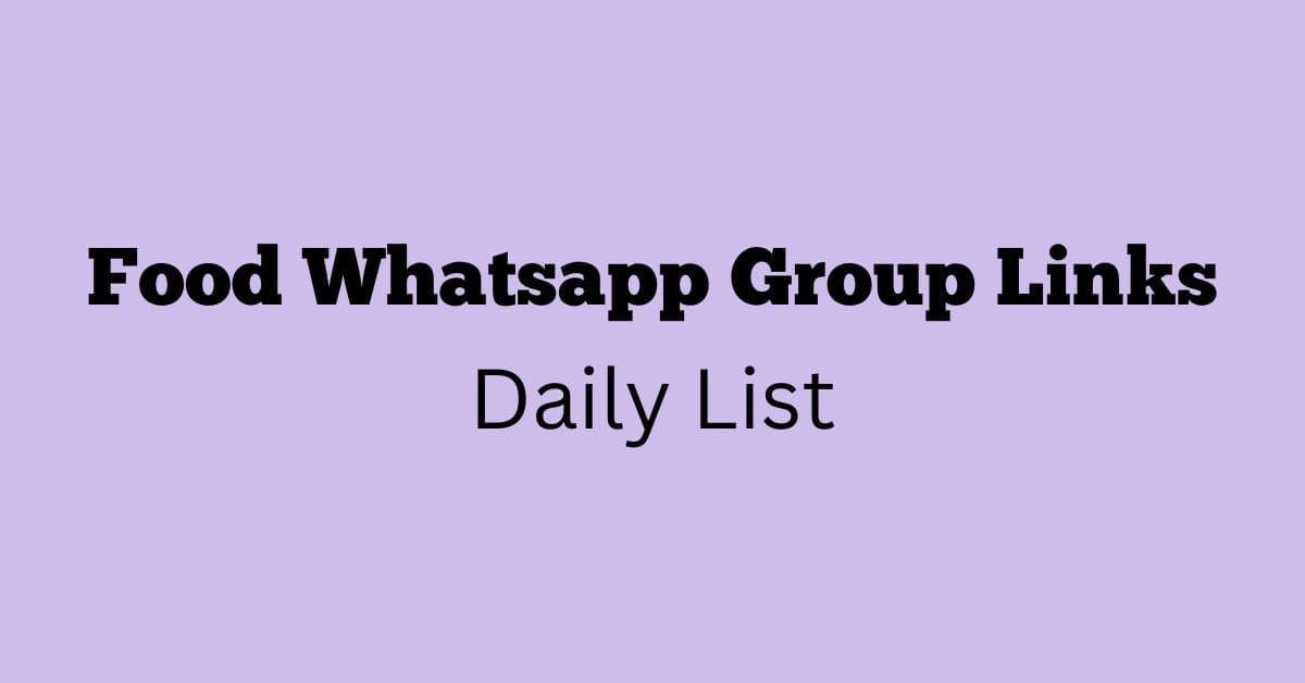 Food Whatsapp Group Links Daily List