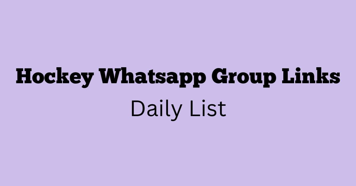 Hockey Whatsapp Group Links Daily List
