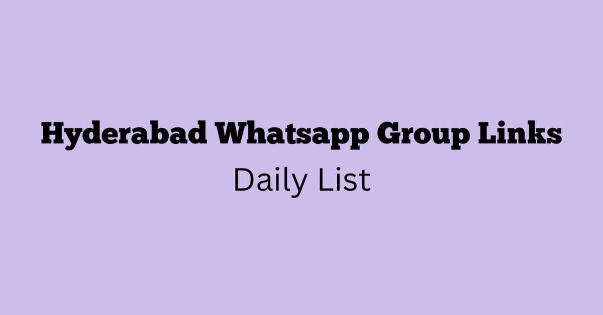 Hyderabad Whatsapp Group Links Daily List