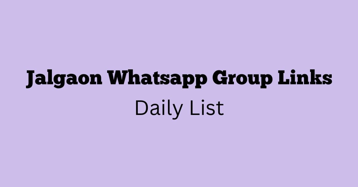 Jalgaon Whatsapp Group Links Daily List