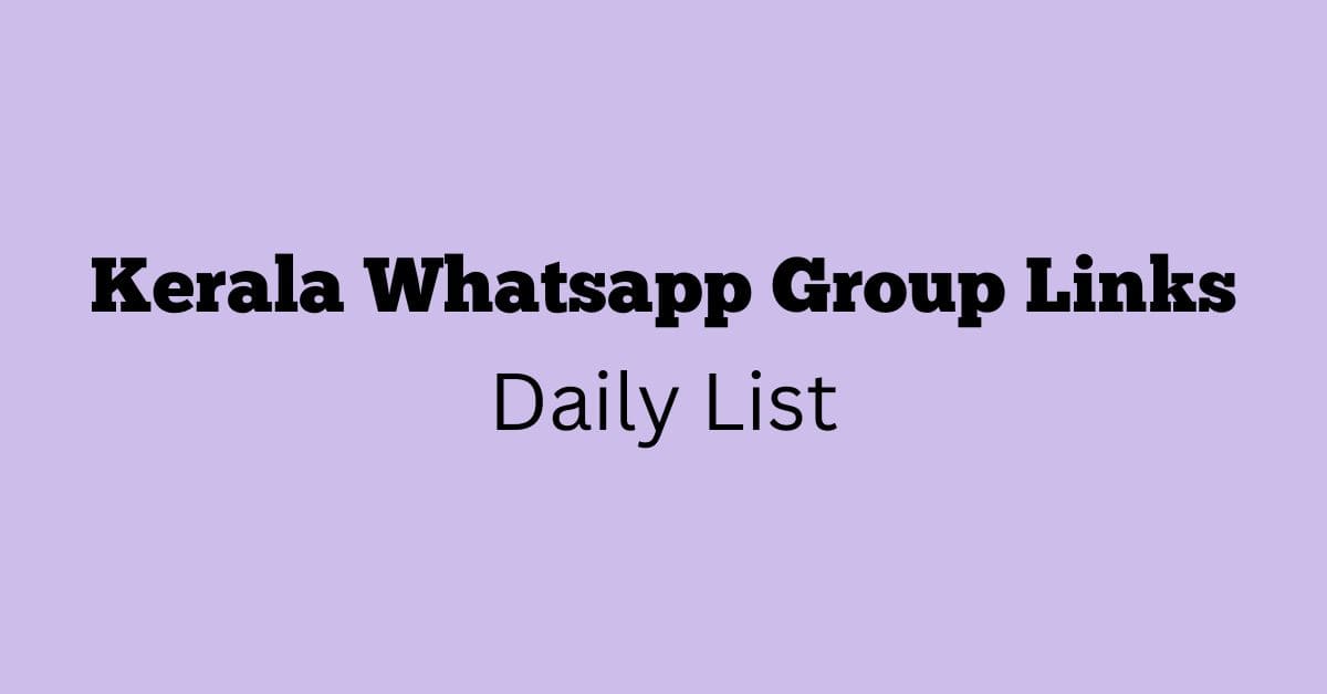 Kerala Whatsapp Group Links Daily List