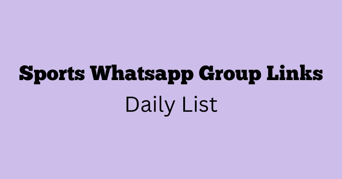 Sports Whatsapp Group Links Daily List