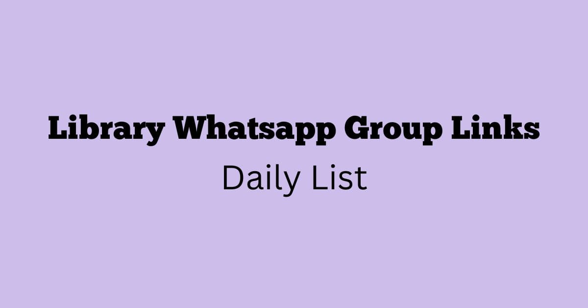 Library Whatsapp Group Links Daily List