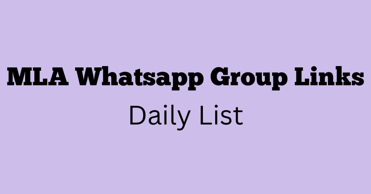MLA Whatsapp Group Links Daily List