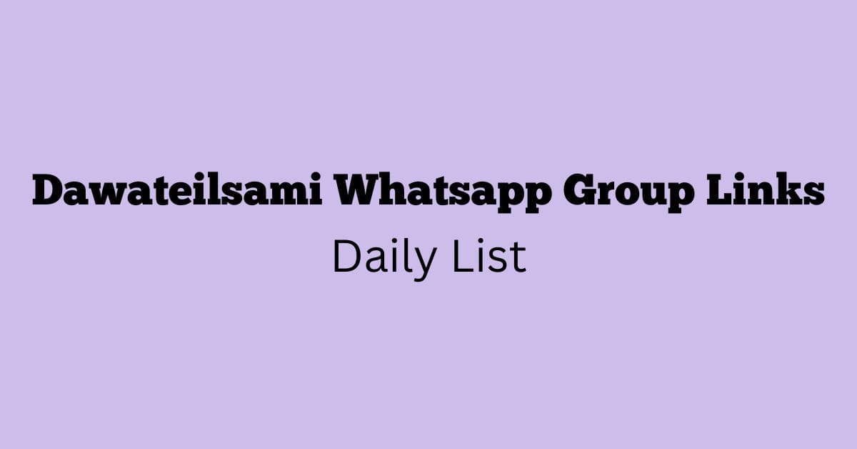 Dawateilsami Whatsapp Group Links Daily List