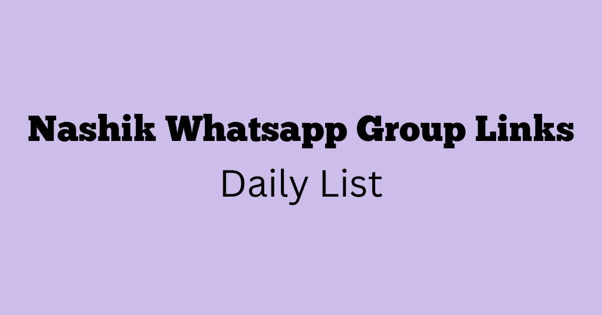 Nashik Whatsapp Group Links Daily List