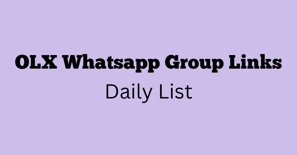 OLX Whatsapp Group Links Daily List