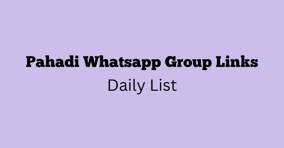 Pahadi Whatsapp Group Links Daily List