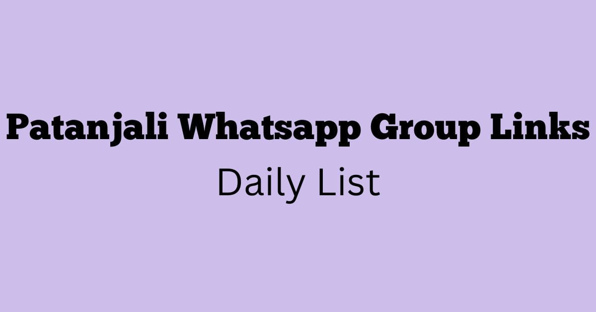 Patanjali Whatsapp Group Links Daily List