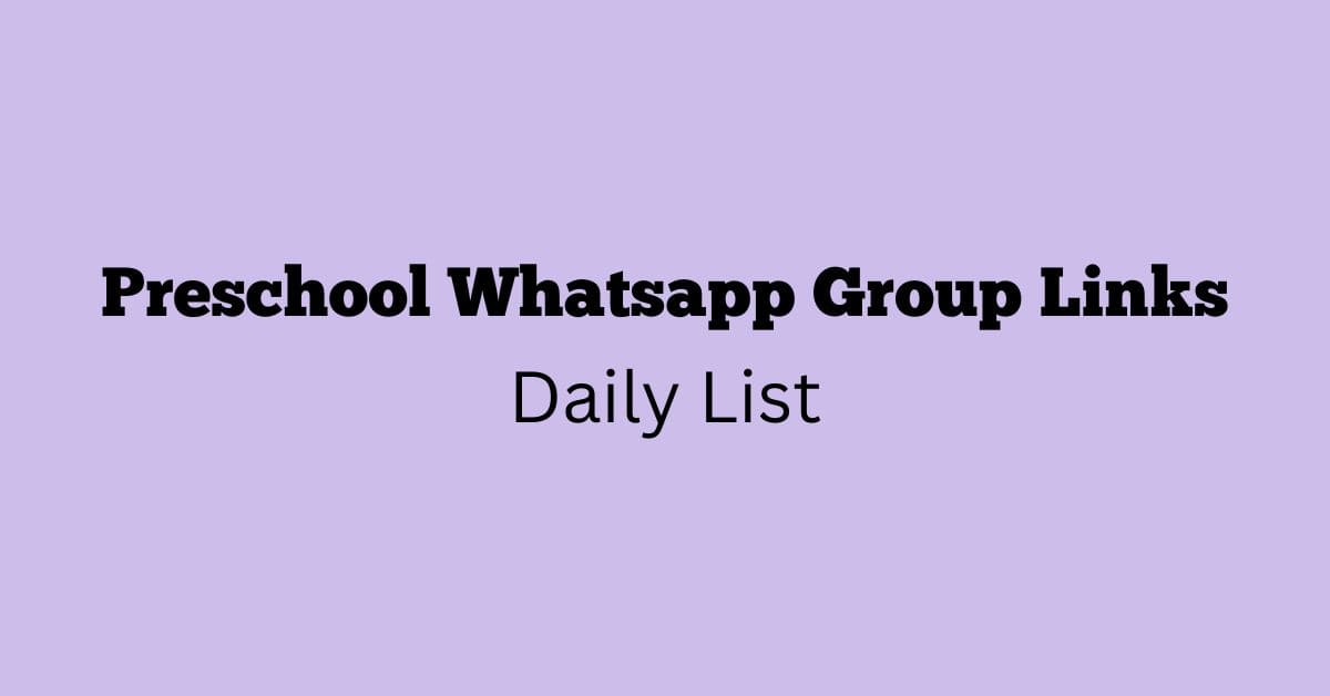 Preschool Whatsapp Group Links Daily List