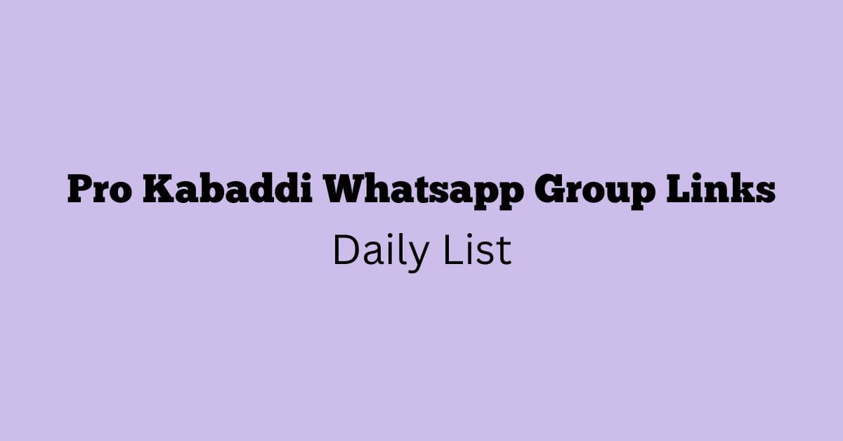 Pro Kabaddi Whatsapp Group Links Daily List