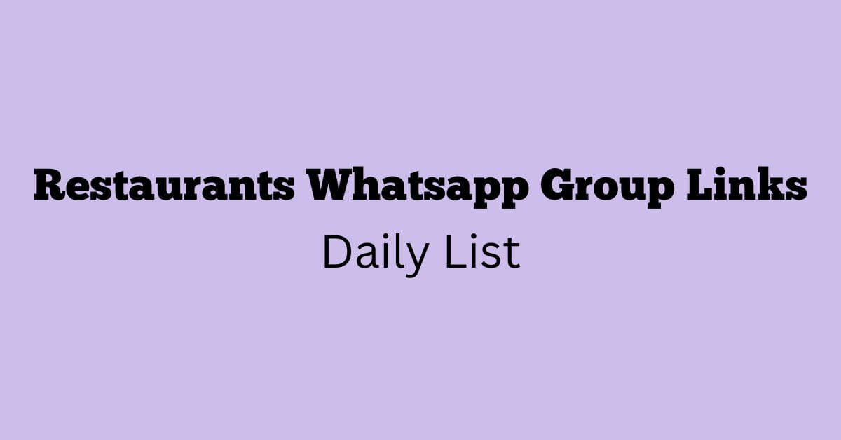 Restaurants Whatsapp Group Links Daily List