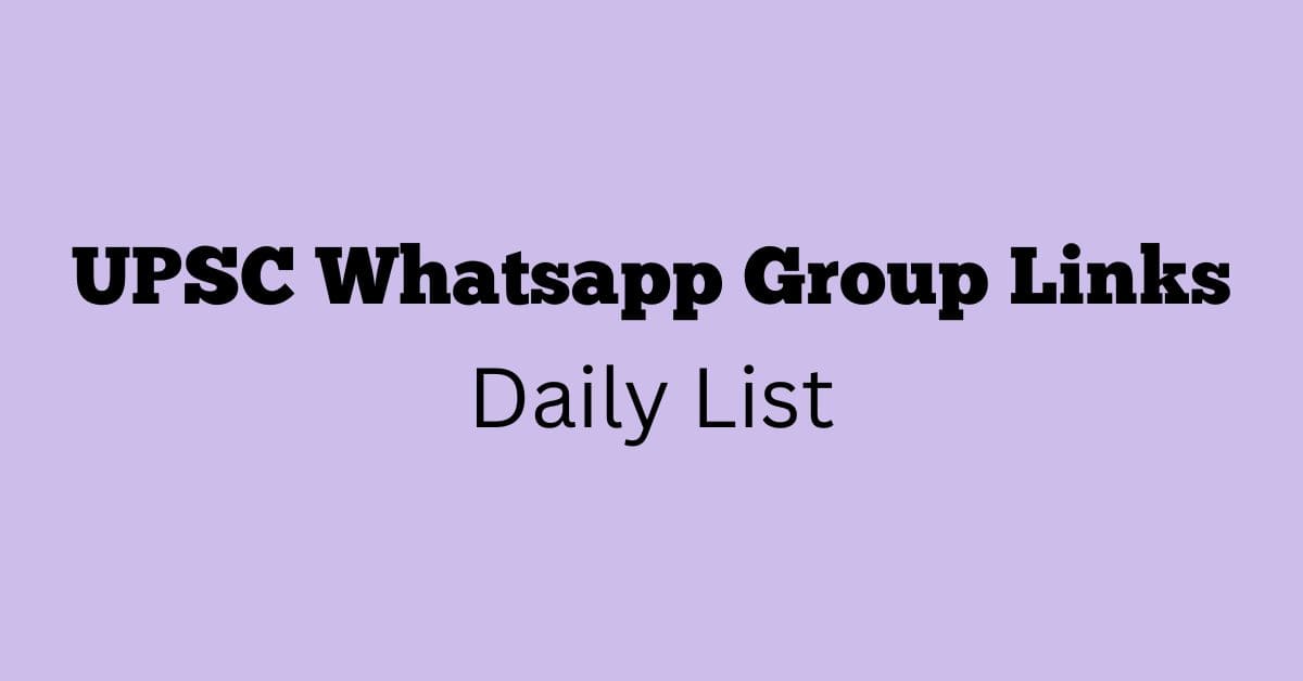 UPSC Whatsapp Group Links Daily List