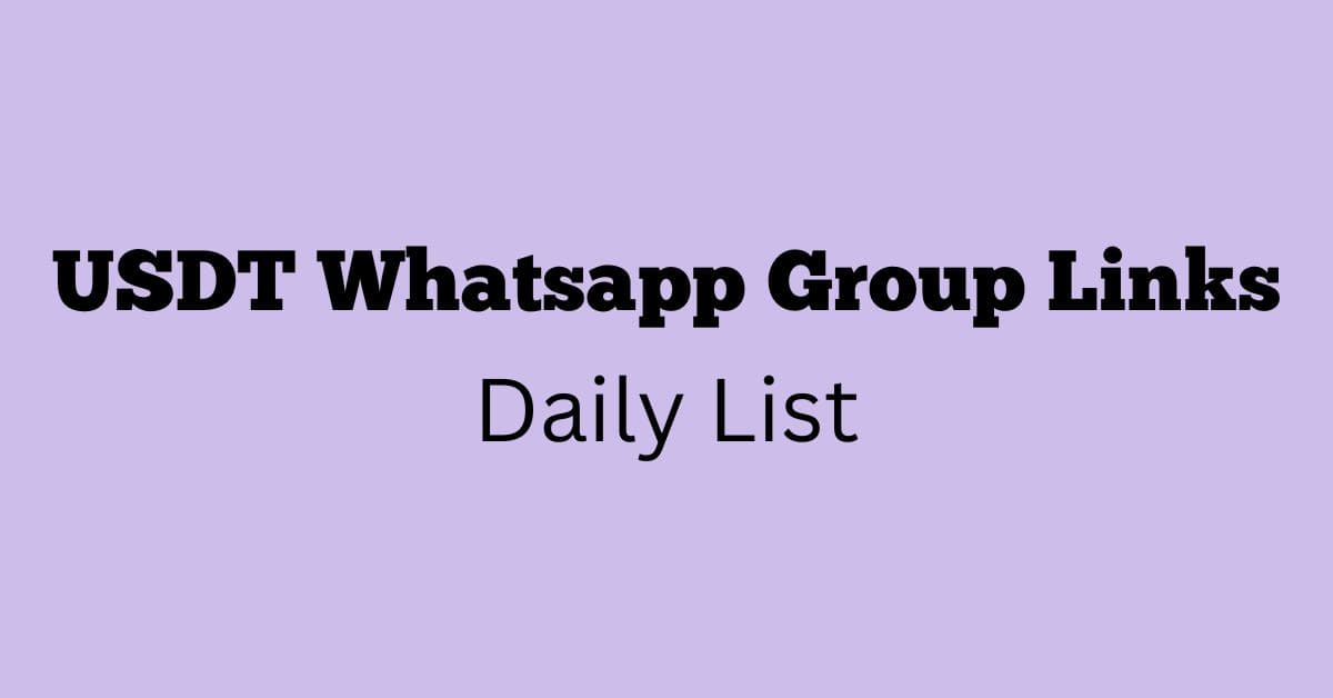 USDT Whatsapp Group Links Daily List