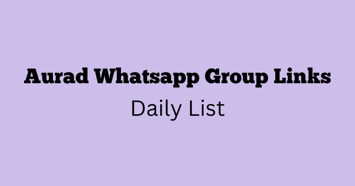 Aurad Whatsapp Group Links Daily List