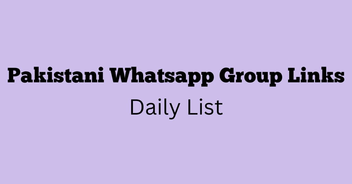 Pakistani Whatsapp Group Links Daily List