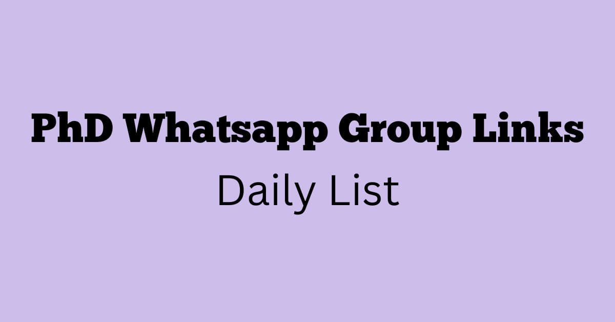 PhD Whatsapp Group Links Daily List