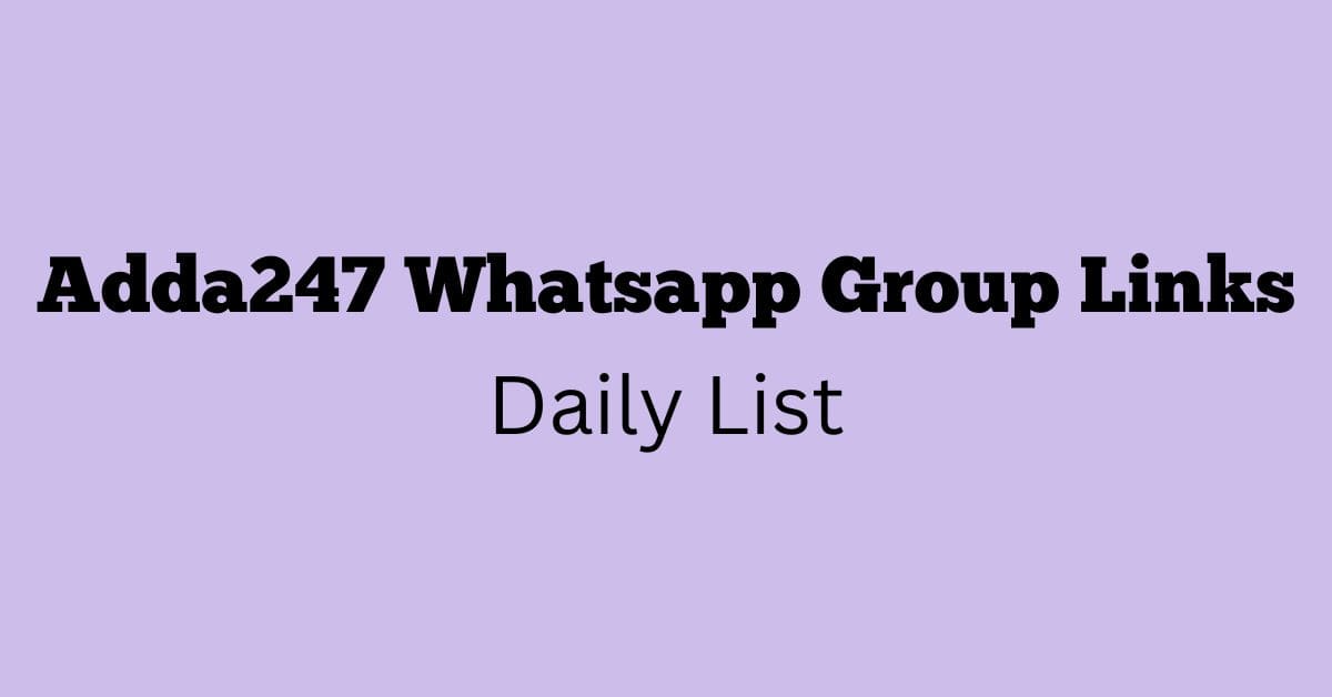 Adda247 Whatsapp Group Links Daily List