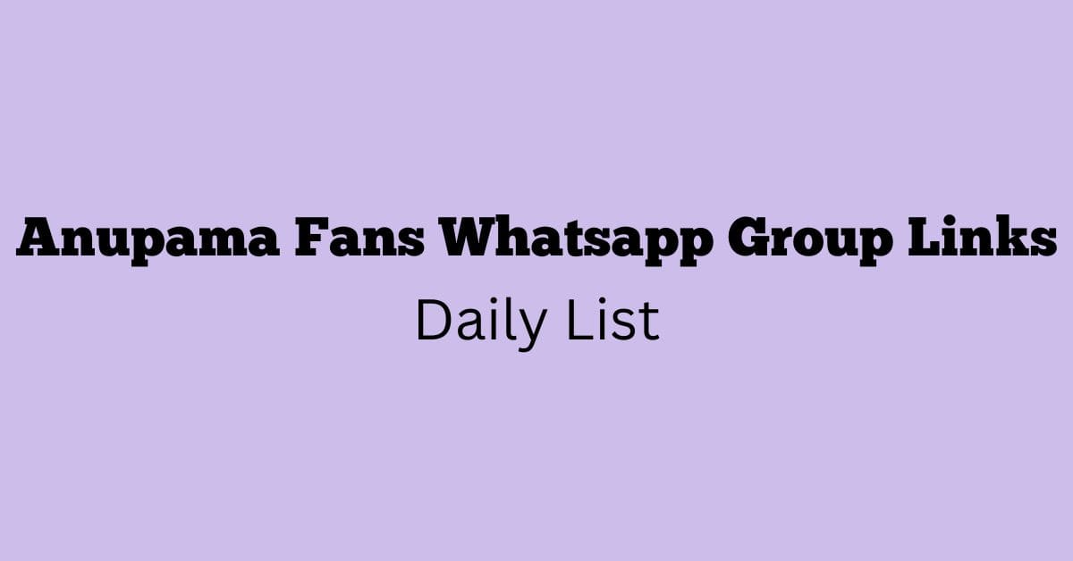 Anupama Fans Whatsapp Group Links Daily List