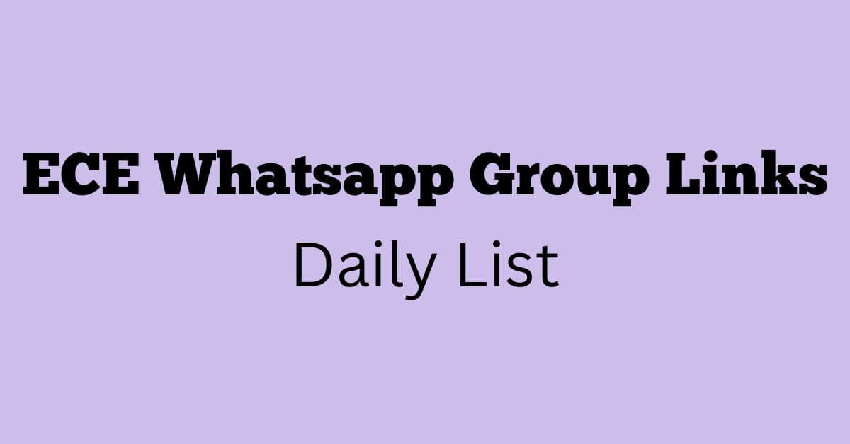 ECE Whatsapp Group Links Daily List