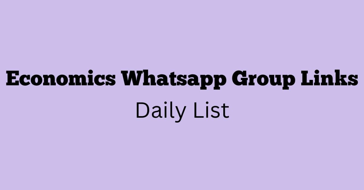 Economics Whatsapp Group Links Daily List