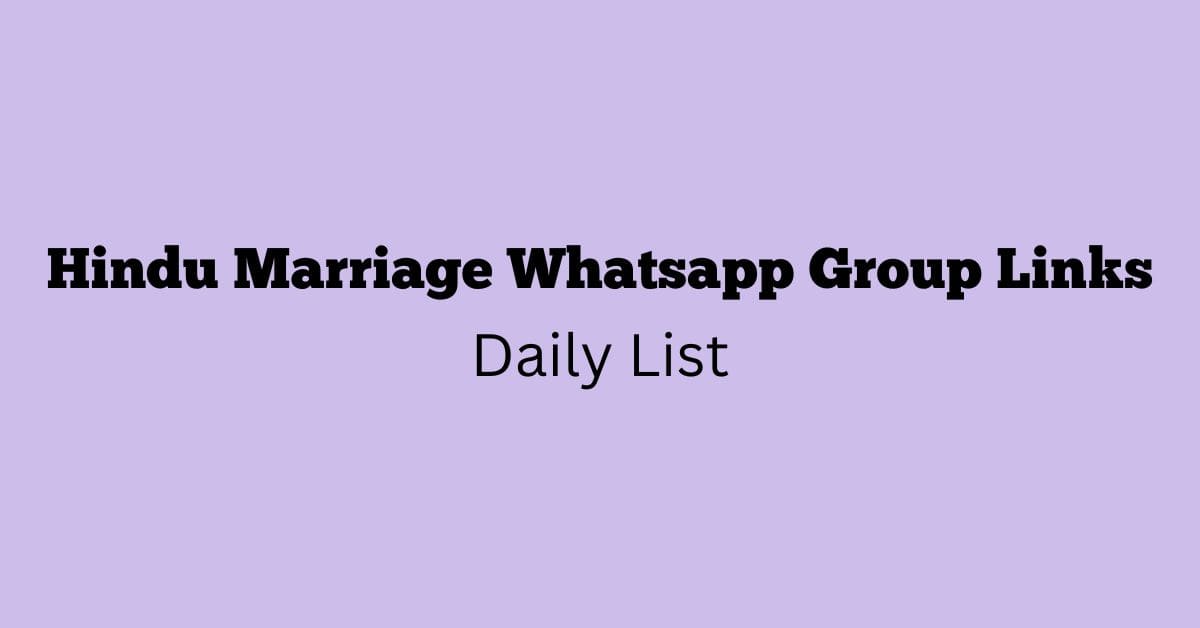 Hindu Marriage Whatsapp Group Links Daily List