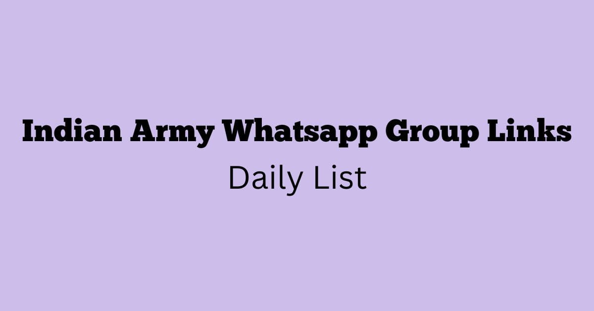 Indian Army Whatsapp Group Links Daily List