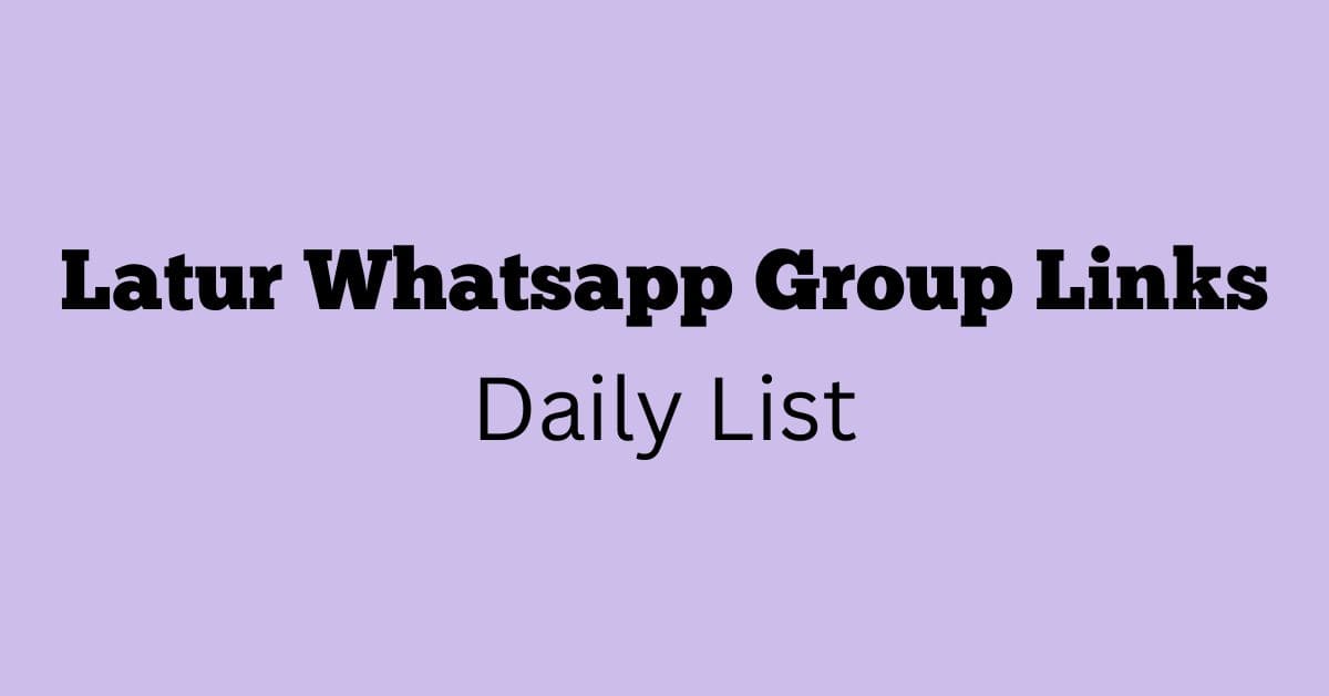 Latur Whatsapp Group Links Daily List