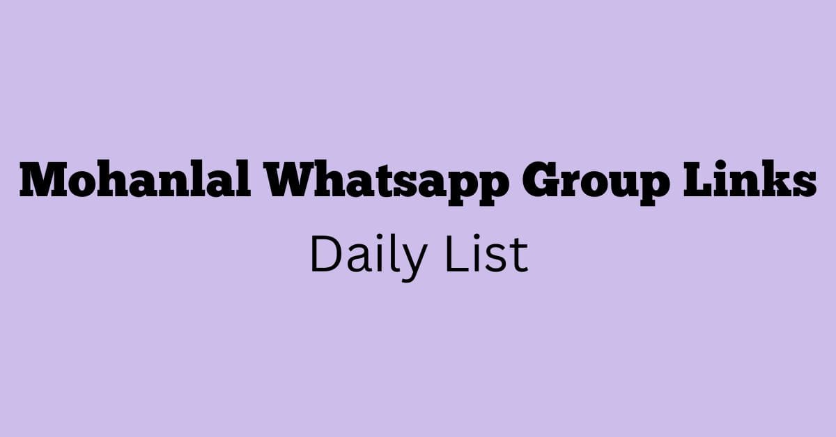 Mohanlal Whatsapp Group Links Daily List