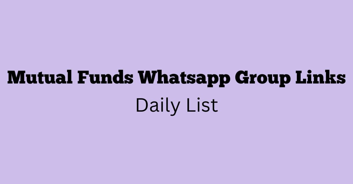 Mutual Funds Whatsapp Group Links Daily List