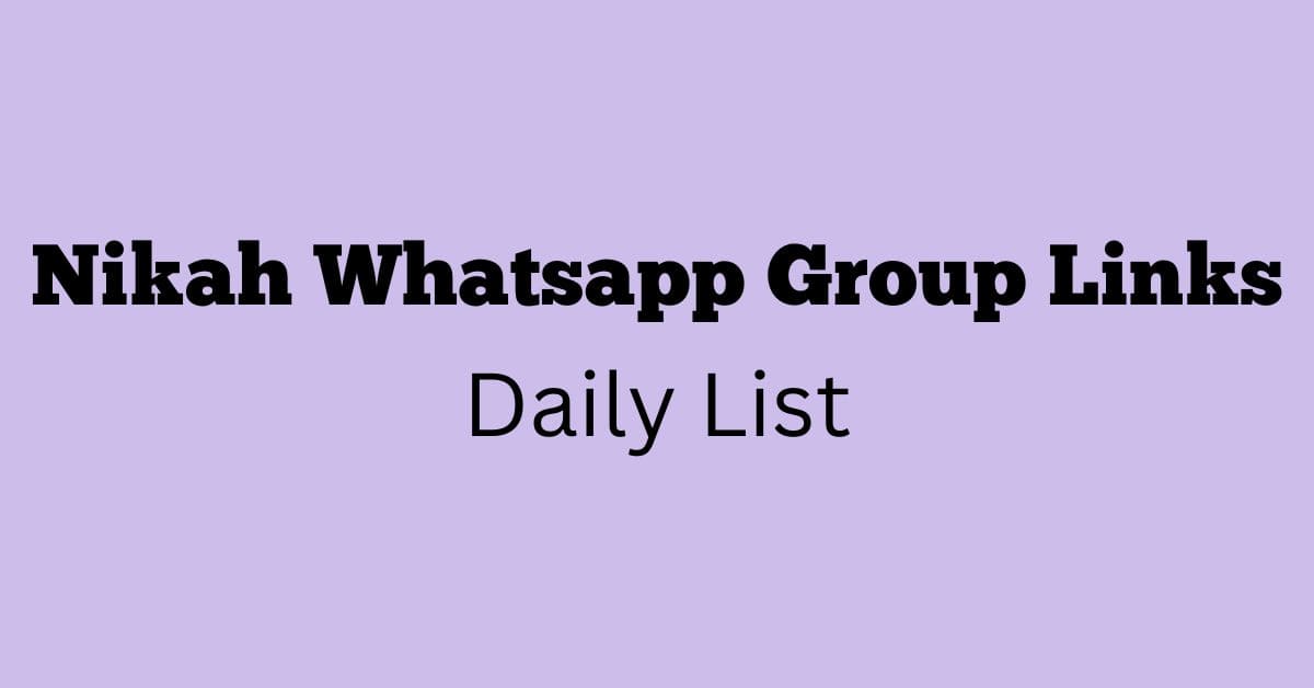 Nikah Whatsapp Group Link Daily List