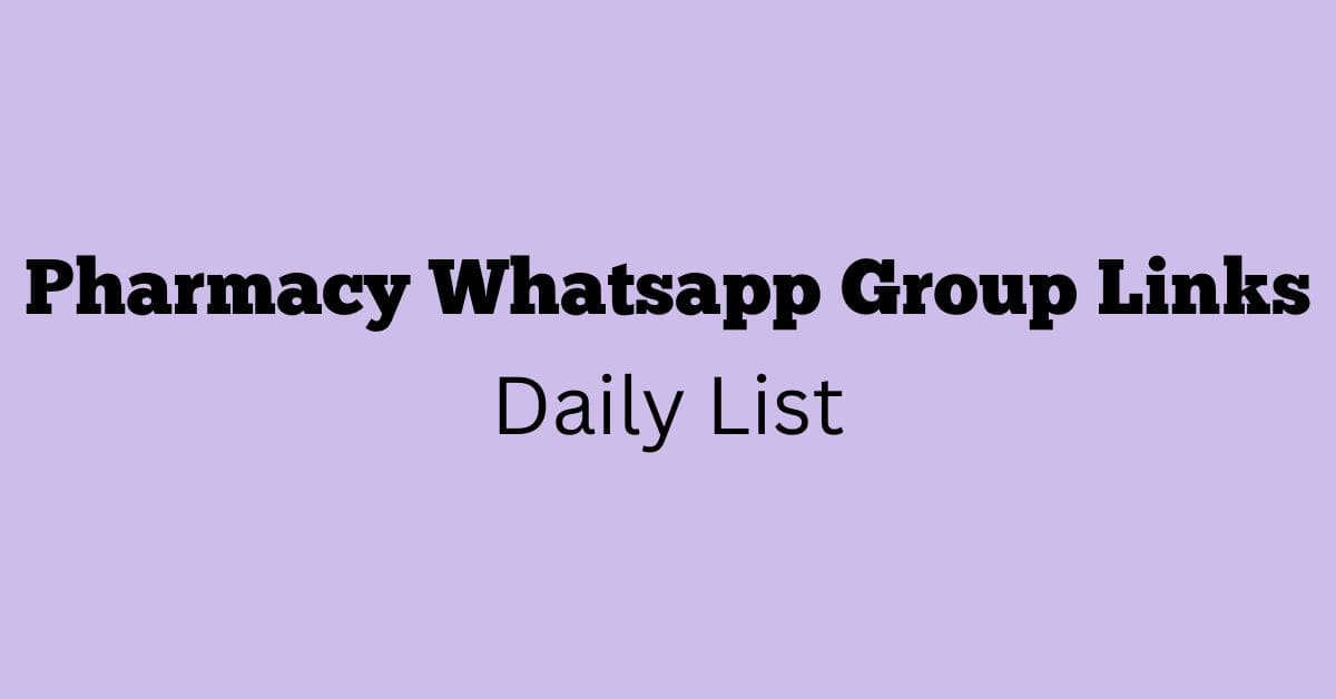 Pharmacy Whatsapp Group Links Daily List