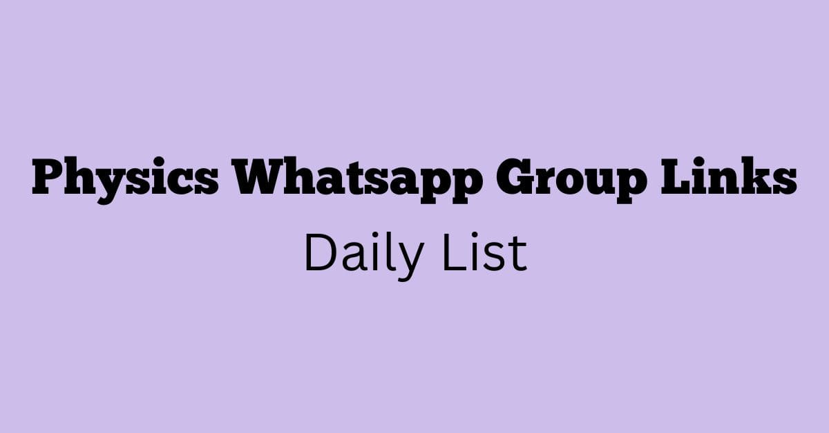 Physics Whatsapp Group Links Daily List